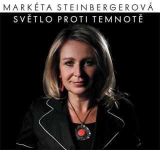 Markéta Steinbergerová - SVĚTLO PROTI TEMNOTĚ